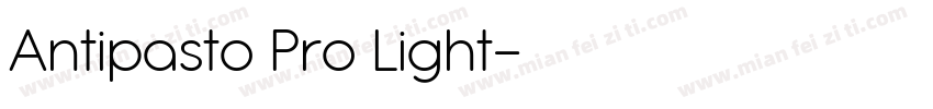 Antipasto Pro Light字体转换